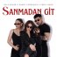 Ebru Yaşar & Sıla Şahin & Samet Kardeşler